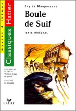 Boule de suif, suivi de "Vivre en temps de guerre" (French Edition) - Guy de Maupassant, Françoise Scellier