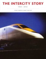 InterCity Story 1964-2012 - Chris Green, Mike Vincent