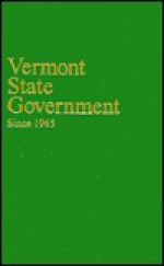 Vermont State Government Since 1965 - Michael Sherman