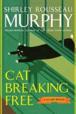 Cat Breaking Free - Shirley Rousseau Murphy