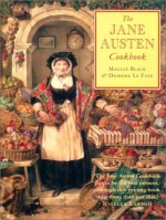 The Jane Austen Cookbook - Maggie Black, Deirdre Le Faye