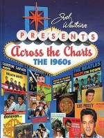 Joel Whitburn Presents Across the Charts: The 1960s - Joel Whitburn