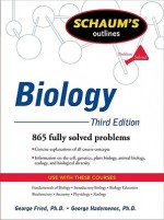 Schaum's Outline of Biology - George Fried, George Hademenos