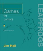 Games For Juniors - Jim Hall