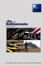 El Fin de Las Multinacionales - Daniel Campos