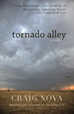 Tornado Alley - Craig Nova