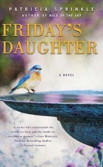 Friday's Daughter - Patricia Sprinkle