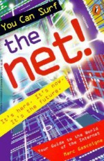 You Can Surf The Net! - Marc Gascoigne