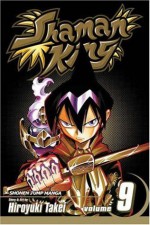 Shaman King, Vol. 9: Vogage of the Shaman: v. 9 - Hiroyuki Takei