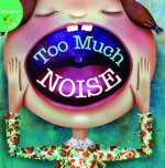 Too Much Noise! - Meg Greve