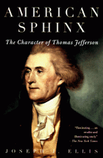 American Sphinx: The Character of Thomas Jefferson - Joseph J. Ellis