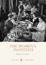 The Women's Institute - Susan Cohen