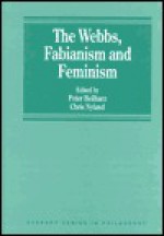 The Webbs, Fabianism, and Feminism - Peter Beilharz