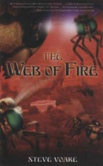 The Web of Fire - Steve Voake