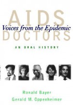 AIDS Doctors - Ronald Bayer, Gerald M. Oppenheimer