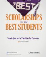 The Best Scholarships for the Best Students--Strategies and a Timeline for Success - Donald Asher, Jason Morris, Nichole Fazio-Veigel