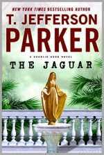 The Jaguar - T. Jefferson Parker