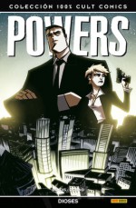 Powers: Dioses (Powers #14) - Brian Michael Bendis, Michael Avon Oeming, Nick Filardi, Óscar Estefanía