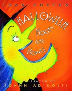 Halloween Hoots and Howls - Joan Horton, JoAnn Adinolfi