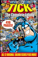 The Tick: The Complete Edlund - Ben Edlund