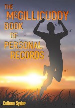 The McGillicuddy Book of Personal Records - Colleen Sydor