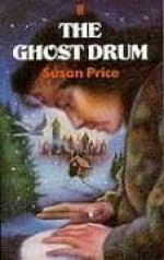 The Ghost Drum - Susan Price