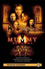 The Mummy Returns (Penguin Readers) - Nancy Taylor, John Whitman, Stephen Sommers, Andy Hopkins