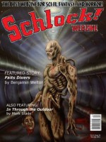 Schlock! Webzine Vol 4 Issue 26 - James Rhodes, Benjamin Welton, Mark Slade, Rob Bliss, Gregory K.H. Bryant, Gavin Chappell