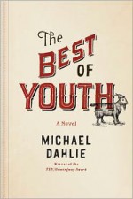 The Best of Youth - Michael Dahlie