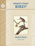 What's That Bird? Student Study Guide - Ashley Gratto