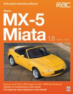 Mazda MX-5 Miata 1.8: Enthuasiast Workshop Manual - Rod Grainger, Pete Shoemark