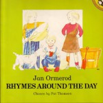 Rhymes Around the Day - Jan Ormerod, Pat Thomson