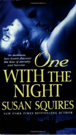 One With the Night - Susan Squires