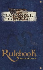 Colonial Gothic Rulebook Second Edition - Richard Iorio II, Tom Cadorette