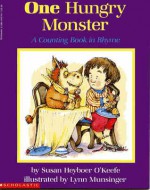 One Hungry Monster - Susan Heyboer O'Keefe