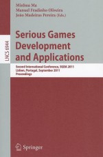 Serious Games Development and Applications: Second International Conference, SGDA 2011, Lisbon, Portugal, September 19-20, 2011, Proceedings - Minhua Ma, Manuel Fradinho Oliveira, Joao Madeiras Pereira