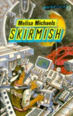 Skirmish - Melisa C. Michaels