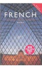 Colloquial French: A Complete Language Course (Colloquial Series) - Alan Moys