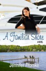 A Familiar Shore - Jennifer Fromke