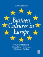 Business Cultures in Europe - William Brierley, Colin Gordon, Kevin Bruton, Peter King