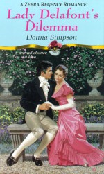 Lady Delafont's Dilemma - Donna Simpson