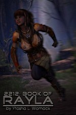 2212: Book of Rayla (Rayla 2212) - Ytasha L. Womack