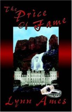 The Price of Fame - Lynn Ames