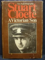 A Victorian Son: An Autobiography, 1897-1922 - Stuart Cloete