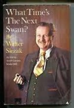 What Time's the Next Swan - Walter Slezak