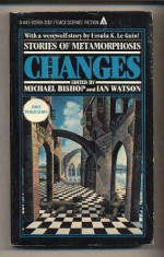 Changes - Ian Watson, Michael Bishop, Robert Bishop, Wilfred Watson