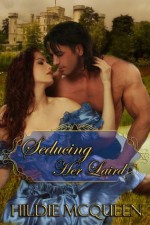 Seducing Her Laird (The McDougalls) Book 1 (Highland Grooms) - Hildie McQueen