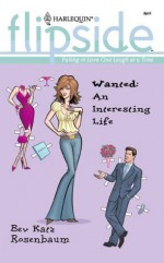 Wanted: An Interesting Life - Bev Katz Rosenbaum