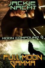 Full Moon Gamma - Jackie Nacht