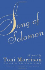 Song of Solomon - Toni Morrison